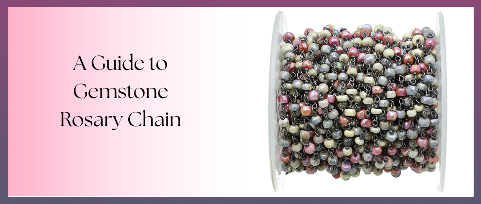 A Guide to Gemstone Rosary Chain
